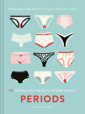 cover image of 50 Things You Need to Know About Periods